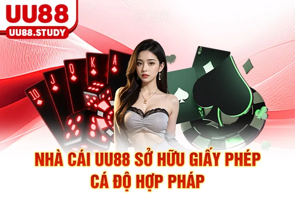 Trang Chủ 17 Nhà cái UU88 sở hữu giấy phép cá độ hợp pháp