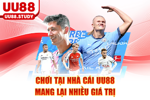 Bắt Kèo Bóng Đá Hiệu Quả Nhất 2025 Cho Người Chơi Cá Cược 4 Chơi tại nhà cái UU88 mang lại nhiều giá trị